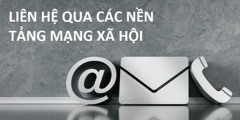 Liên Hệ QQ88: Cập Nhật 4 Hình Thức Kết Nối Đang Sử Dụng 2025 3 Sử dụng một số nền tảng nổi tiếng ngày nay để liên hệ đến QQ88